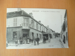 Cpa Fresnes .La Grande Rue Et Le Bureau De Tabac.Diligence. Attelage? - Fresnes