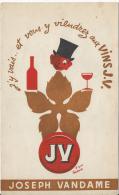Vins / JV / Joseph Vandame / J'y Vais Et Vous Y Viendrez Aux Vins JV / Vers 1950-60   BUV91 - V