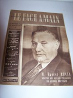 @ N°5 16/02/1946 LE FACE A MAIN  M. ERNEST BEVIN MINISTRE DES AFFAIRES ETRANGERES DE GRANDE BRETAGNE - History