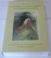 Symbolisme En Nieuwe Mystiek In Nederland Voor 1900 - Elisabeth LEIJNSE - Altri & Non Classificati