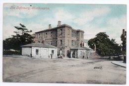 Cpa - Northampton - The Infirmary - Northamptonshire