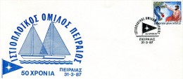 Greece- Greek Commemorative Cover W/ "50 Years Piraeus Sailing Club" [Piraeus 31.3.1987] Postmark - Postembleem & Poststempel