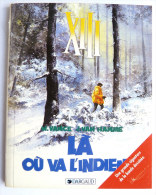 MINI ALBUM BANDES DESSINEES PUBLICITAIRE XIII - LA OU VA L'INDIEN Pour SONY 1995 - VANCE - XIII