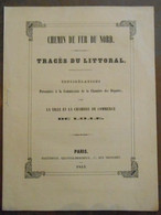 Chemin De Fer Du Nord – Tracés Du Littoral – Considérations Présentées à La Commission De La Chambre Des Députés Par La - Chemin De Fer & Tramway