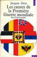 Guerre 14-18 Les Causes De La Première Guerre Mondiale Par Jacques Droz - War 1914-18