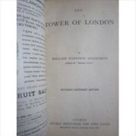 The Tower Of London By William Harrison Ainsworth (G. Rovtlege Ed, Sans Date) - Literary