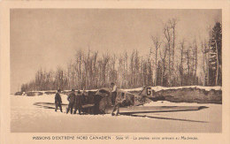 CANADA - Missions D'Extrême-Nod - Le Premier Avion Arrivant Au Mackenzie - Autres & Non Classés