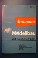 PFR/44 CATALOGO MODELLISMO GRAUPNER 1964/AEREI/NAVI/MOTORI/ACCESSORI - Deutschland