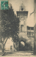 PELLISSANE - La Tour De L'Horloge - 1911 - Pelissanne