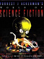Forrest J. Ackerman's - World Of Science Fiction - Aurum Press Ltd - Ciencia Ficción