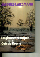 J   LANZMANN LA GLACE EST ROMPUE  230 PAGES 1978 - Action