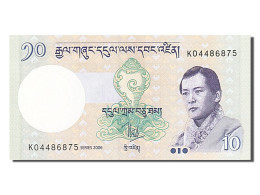 Billet, Bhoutan, 10 Ngultrum, 2006, NEUF - Bhutan