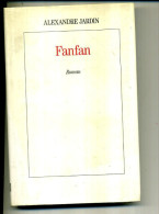 ALEXANDRE JARDIN FANFAN  FLAMMARION 1980  232 PAGES - Action