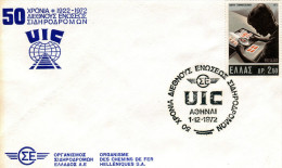 Greece- Greek Commemorative Cover W/ "50 Years Of International Union Railway UIC" [Athens 1.12.1972] Postmark - Flammes & Oblitérations