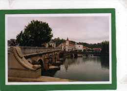 Portugal– TOMAR -CITADE  RIO NABÃO E PONTE VELHA District  SANTAREM CPM   Glacé   Grand Format Année 1997 - Santarem