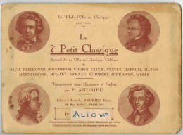 LE PETIT CLASSIQUE 1er Alto Mi Recueil 21 Oeuvres Classiques Pour Harmonie Et Fanfare Par F Andrieu  Descriptif - Blasinstrumente