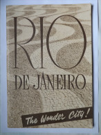 PLAQUETTE - BRESIL - RIO DE JANIERO THE WONDER CITY ! - ANNEE 30 - 48 PAGES - NOMBREUSES PHOTOGRAPHIES - Südamerika