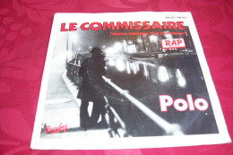 POLO  °  LE COMMISSAIRE - Rap En Hip Hop