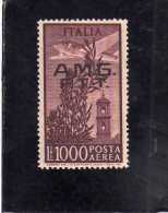 TRIESTE A 1946 AMG - FTT ITALIA ITALY OVERPRINTED  AEREA AIRMAIL CAMPIDOGLIO LIRE 1000 MNH BEN CENTRATO SIGNED FIRMATO - Luchtpost