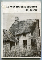 Le Parc Naturel Régional De Brière 1973 - Bretagne