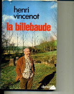 HENRI VINCENOT LA BILLEBAUDE 1978  315 PAGES DENOEL - Action