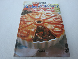 Burda "Kochen & Backen" Einfaches Und Raffiniertes (Schritt Für Schritt Fotografiert) - Essen & Trinken