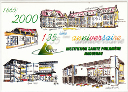 CPM  - 67 - Haguenau - 135 Ans Pensionnat Ste Philomène   - Création Originale Amicale ( Tirage : 100ex.) - Sonstige & Ohne Zuordnung