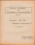 ETUDE SUR LE SUJET \\\"COMMENT DOIT-ON MANGER MAINTENANT \\\" MAI 1946 ;PIERRE COLIN - French