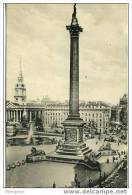 Trafalgar Square And Nelson Column  Tuck's  «Collo-Photo» Series 1 No 1567 - Trafalgar Square