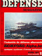 MILITARIA      DÉFENSE INTERARMÉE   MAGAZINE    N°11 AVRIL 1977   MONORAMA ALPHA JET PLANCHE DÉPLIABLE - French