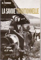 LA SAVOIE TRADITIONNELLE - MARIE-THERESE HERMANN - LIVRE REGIONALISME - A - Alpes - Pays-de-Savoie