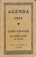 PETIT CALENDRIER -AGENDA  DE 1929- CAISSE D'EPARGNE -LYON - - Kleinformat : 1921-40