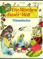 Bilderheft  -  Die Märchen Dieser Welt Nr. 3  -  Däumelinchen - Contes & Légendes