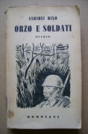 PCB/69 Ashimei Hino ORZO E I SOLDATI Bompiani 1940/II^ Guerra Mondiale - Italienisch