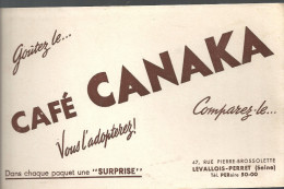 Buvard CANAKA Goûter Le...  Café CANAKA Vous L'adopterez! Comparez Le.. 47 Rue P. Brossolette  Levallois-Perret - Kaffee & Tee