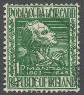 Ireland. 1949 Death Centenary Of James Clarence Mangan. 1d Used. SG 148 - Gebraucht