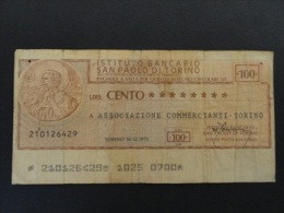 1975 12 10 - CHEQUE 100 LIRE SAN PAOLO DI TORINO - ITALIE - ITALIA - ASSOCIAZIONE COMMERCIANTI - [10] Scheck Und Mini-Scheck