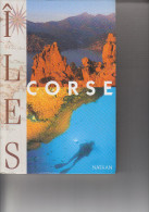 CORSE - Livre Touristique Avec Nombreuses Illustrations - NATHAN - D22 - Corse