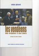 D23 - LES VENDEENS DES ORIGINES A NOS JOURS De ALAIN GERARD - Centre Vendéen De Recherches Historiques - Pays De Loire