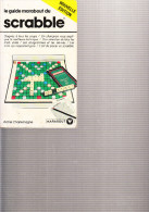 D23 - SCRABBLE - Le Guide Marabout De Michel Charlemagne - 1994 - 340 Pages - Palour Games