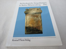 "Archäologische Ausgrabungen In Baden-Württemberg 1982" Konrad Theis Verlag - Archeologie