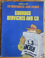 Gourous, Derviches & Co : Les Aventures De Jack Palmer T 3 EO 1979 - Jack Palmer
