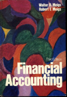 Financial Accounting Robert & Walter Meigs Third Edition 1979 - Other & Unclassified