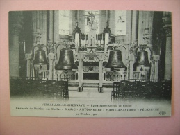 CP  LE CHESNAY  EGLISE ST ANTOINE DE PADOUE-CEREMONIE DU BAPTEME DES CLOCHES-MARIE-ANTOINETTE-MARIE ANASTASIE-FELICIENNE - Le Chesnay