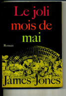 JAMES JONES LE JOLI MOIS DE MAIS  STOCK 320 PAGES  1971 - Action