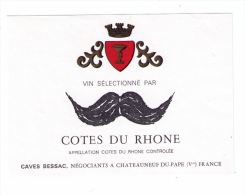 Rare étiquette Côtes-du-Rhône « Moustaches », Caves Bessac, Chateauneuf-du-Pape, Années 1970 - Moustaches