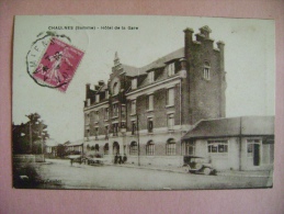 CP CHAULNES    HOTEL DE LA GARE - ECRITE EN 1935 - Chaulnes