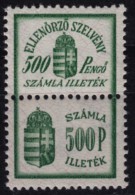 1945 Hungary - FISCAL BILL Tax - Revenue Stamp - 500 P - MNH - Fiscaux