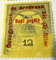 Hungary 1915 Turel Over Crown Of Saint Stephen Surcharged And Overprinted 12f - Used - Gebraucht