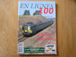 EN LIGNES Revue Ferroviaire N° 100 Ligne IC IR LGV BB 16500 SNCF SNCB NMBS Chemins Fer Train Autorail Rail - Chemin De Fer & Tramway